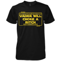 Vader Will Choke a Bitch T-shirt image 0