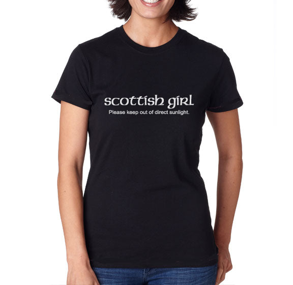 Scottish Girl-Please Keep Out of Direct Sunlight T-shirt